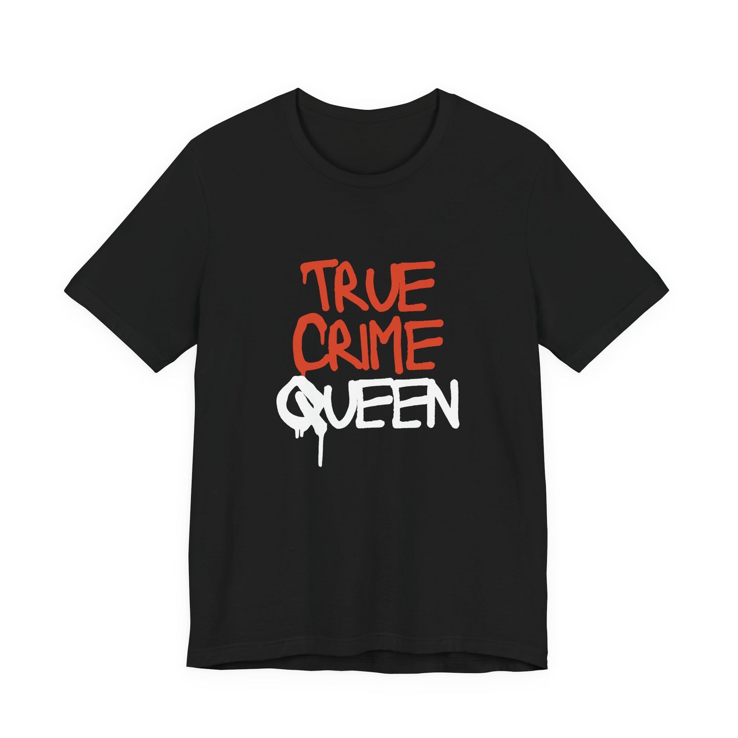 True Crime Unisex Tee, Graphic Shirt, Perfect for Crime Show Fans, Casual Outfit, Gift for True Crime Lovers