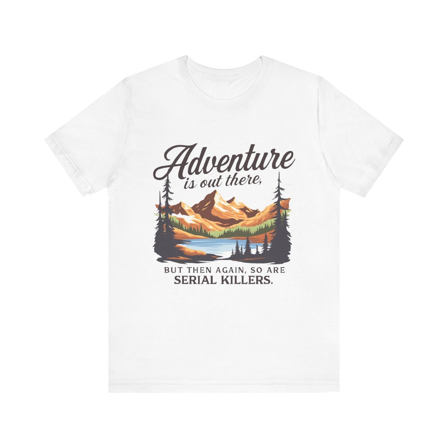 Adventure Awaits Unisex Tee | Outdoor Enthusiast Shirt, Funny Adventure Tee, Nature Lover Gift, Hiking T-Shirt, Travel Style Top
