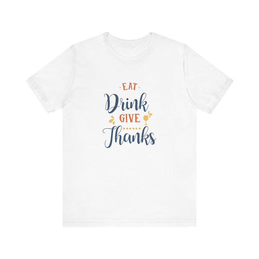 Thanksgiving Gratitude Tee, Casual T-shirt, Gifts for Hosts, Fall Apparel, Family Gathering Style, Holiday Celebration Top