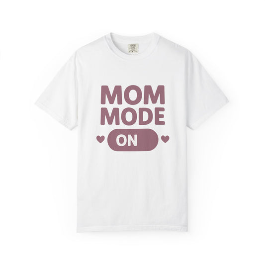 Mom Mode Unisex T-Shirt, Cute Mom Shirt, Casual Gift for Moms, Birthday Gift for Mother, Mom Life Tee, Funny Mommy Shirt