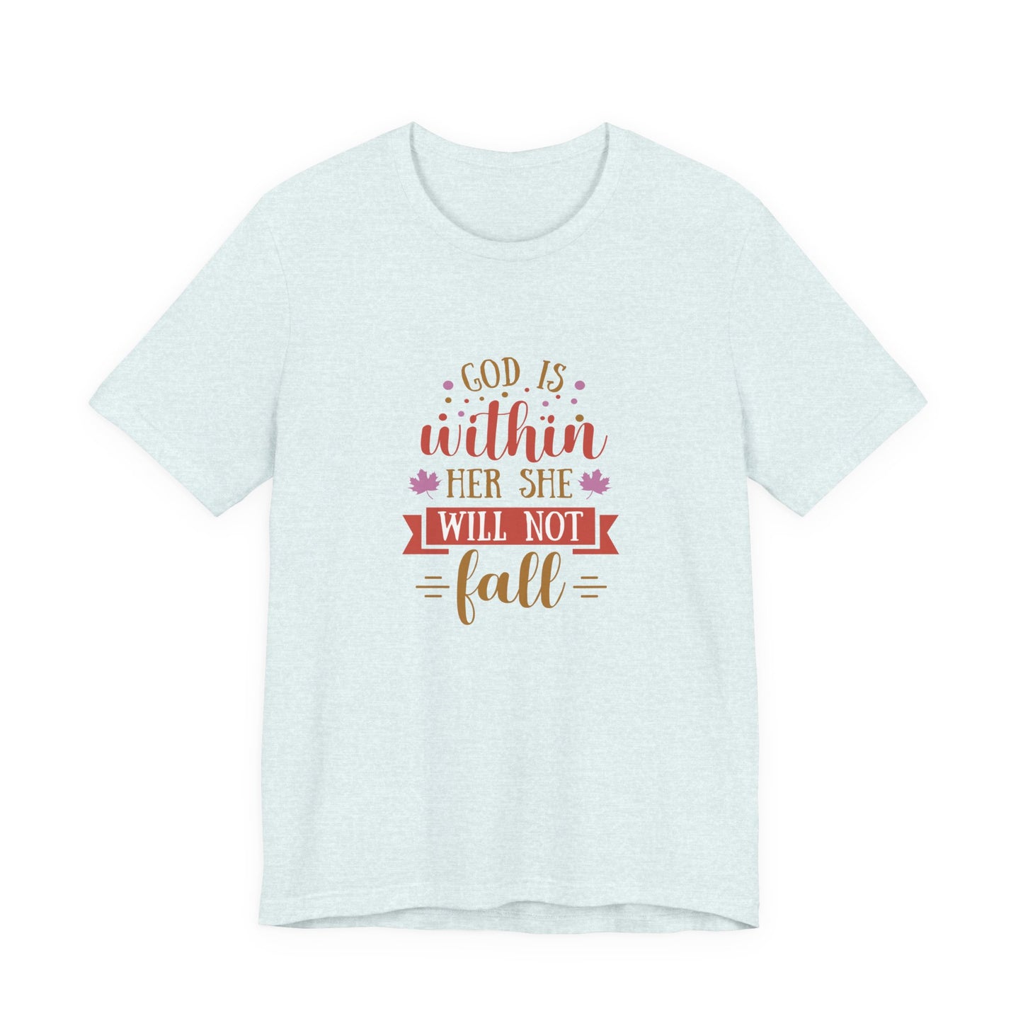 Faith-Inspired Short Sleeve Tee, Motivational T-Shirt, Inspirational Gift, Everyday Wear, Religious Apparel