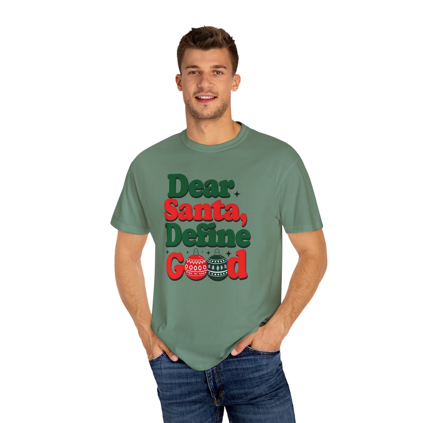 Dear Santa, Define Good T-Shirt | Unisex Holiday Tee | Christmas Gift, Funny Santa Shirt, Festive Apparel, Holiday Party Wear